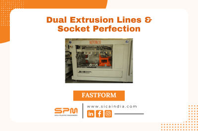 Dual Extrusion Lines & Socket Perfection: How FASTFORM Saves the Day